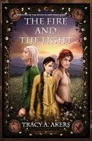 The Fire and the Light : Book One of the Souls of Aredyrah Series cover