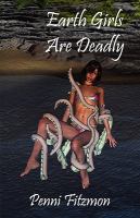 Earth Girls are Deadly cover