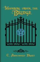 Mourning under the Bridge cover
