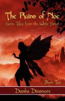 The Ruins of Noe : Faerie Tales from the White Forest cover