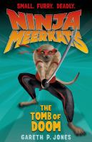 Ninja Meerkats (#5): the Tomb of Doom cover