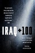 Iraq + 100 : The First Anthology of Science Fiction to Have Emerged from Iraq cover