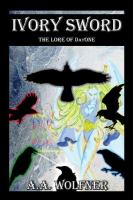Ivory Sword: The Lore of Dayone cover