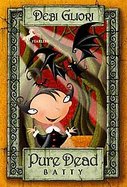 Pure Dead Batty cover