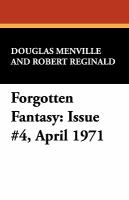 Forgotten Fantasy: Issue #4, April 1971 cover