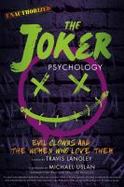 The Joker Psychology : Evil Clowns and the Women Who Love Them cover