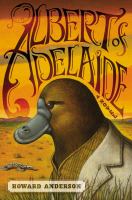 Albert of Adelaide : A Novel cover