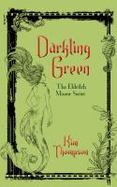 Darkling Green : The Eldritch Manor Series cover
