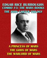 Edgar Rice Burroughs Combo #3 : The Mars Books Volume I cover