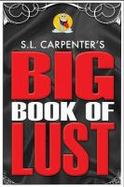 S. L. Carpenter's Big Book of Lust cover