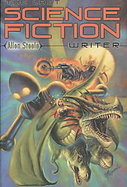 The Last Science Fiction Writer cover