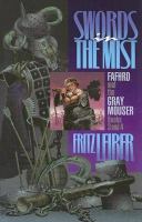 Swords in the Mist :Swords Against Wizardy Fafhrd And the Gray Mouser, Books 3 And 4 cover