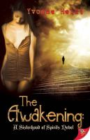 The Awakening: A Sisterhood of Spirits Novel cover