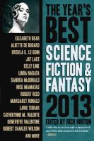 The Year's Best Science Fiction and Fantasy 2013 Edition cover