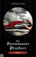 Stormmaster ProphecyTheFrom the Chronicles of Aricin cover