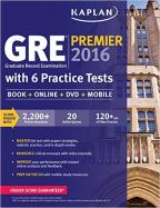 GRE Premier 2016 with 6 Practice Tests: Book + Online + DVD + Mobile (Kaplan Test Prep) cover