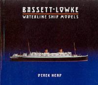 Bassett-Lowke: Waterline Ship Models cover