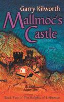 Mallmoc's Castle (Knights of the Liofwende) cover