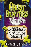 Ghosthunters and the Incredibly Revolting Ghost! (Ghosthunters) cover