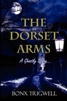 The Dorset Arms : A Ghostly Story cover