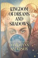 Kingdom of Dreams and Shadows cover