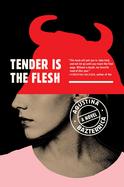 Tender Is the Flesh cover