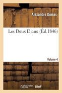 Les Deux Diane, Par Alexandre Dumas. Volume 4 cover