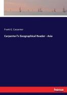 Carpenter's Geographical Reader - Asia cover