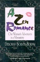 A Zen Romance: One Woman's Adventures in a Monastery cover