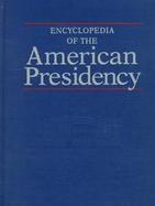 Encyclopedia of the American Presidency cover