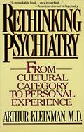Rethinking Psychiatry From Cultural Category to Personal Experience cover