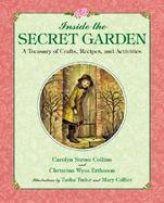 Inside the Secret Garden A Treasury of Crafts, Recipes and Activities cover