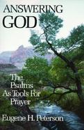 Answering God The Psalms As Tools for Prayer cover