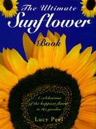 The Ultimate Sunflower Book cover