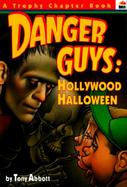 Danger Guys: Hollywood Halloween cover