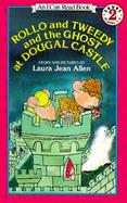 Rollo and Tweedy and the Ghost at Dougal Castle cover
