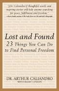 Lost And Found 23 Things You Can Do To Find Personal Freedom. cover