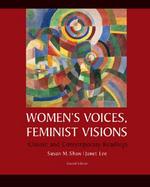 Women's Voices, Feminist Visions Classic and Contemporary Readings cover