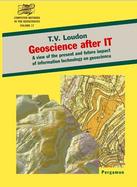 Geoscience After It: A View of the Present and Future Impact of Information Technology on Geoscience cover