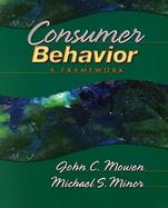 Consumer Behavior: A Framework cover