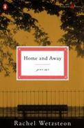 Home and Away: Poems cover