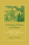 St. Francis of Assisi and Nature Tradition and Innovation in Western Christian Attitudes Toward the Environment cover