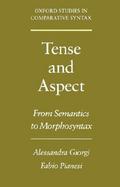Tense and Aspect From Semantics to Morphosyntax cover