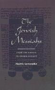 The Jewish Messiahs From the Galilee to Crown Heights cover