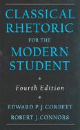 Classical Rhetoric for the Modern Student cover