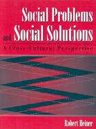 Social Problems and Social Solutions: A Cross-Cultural Perspective cover