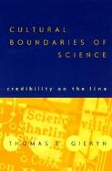 Cultural Boundaries of Science Credibility on the Line cover