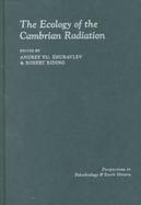 The Ecology of the Cambrian Radiation cover