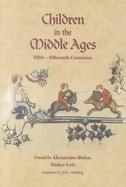 Children in the Middle Ages 5th - 15th Centuries cover