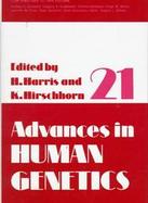 Advances in Human Genetics (volume21) cover